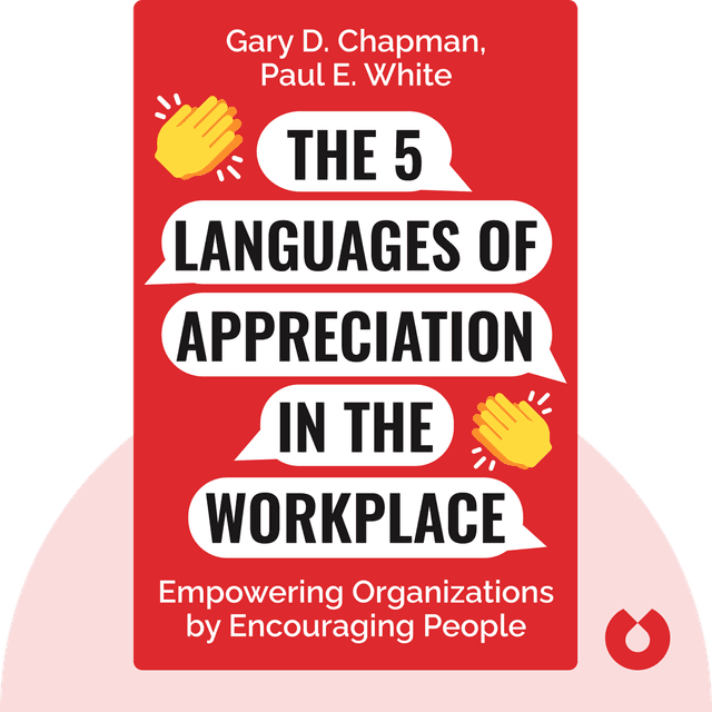 The 5 Languages of Appreciation in the Workplace audiobook cover - Empowering Organizations by Encouraging People