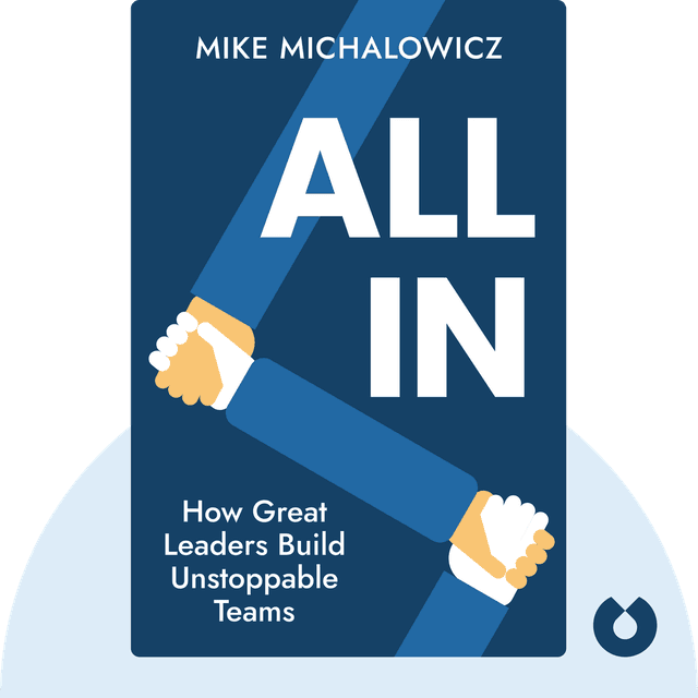 All In audiobook cover - How Great Leaders Build Unstoppable Teams