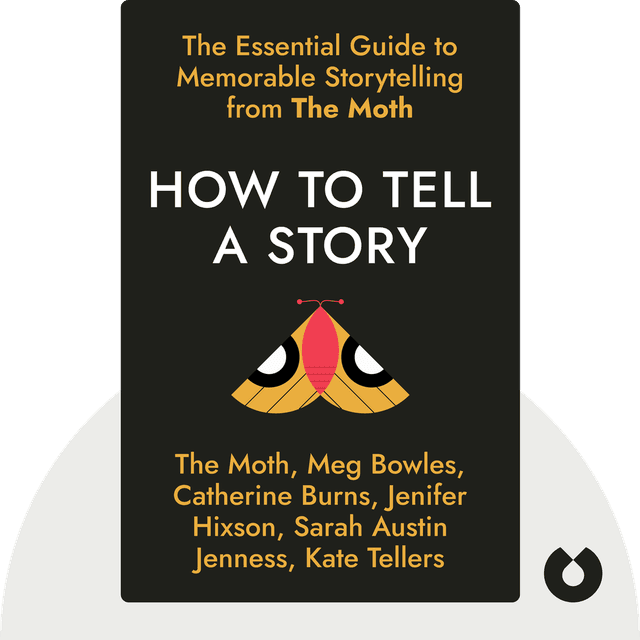 How to Tell a Story audiobook cover - The Essential Guide to Memorable Storytelling from The Moth