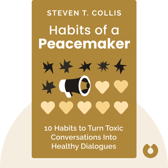 Habits of a Peacemaker audiobook cover - 10 Habits to Turn Toxic Conversations Into Healthy Dialogues