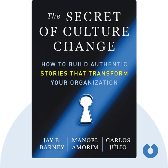 The Secret of Culture Change audiobook cover - How to Build Authentic Stories That Transform Your Organization