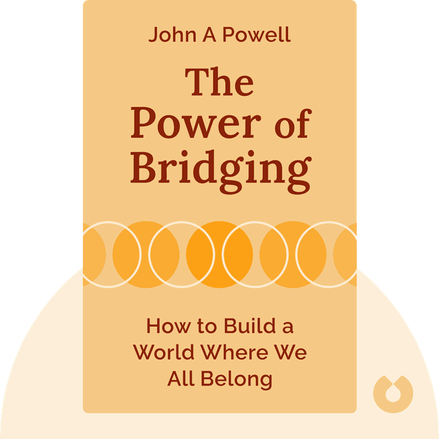 The Power of Bridging audiobook cover - How to Build a World Where We All Belong