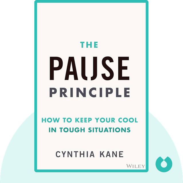 The Pause Principle audiobook cover - How to Keep Your Cool in Tough Situations