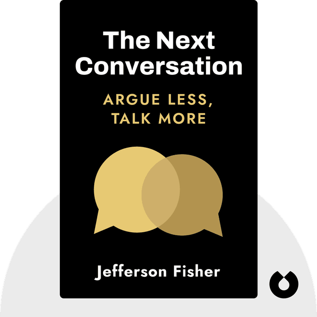 The Next Conversation audiobook cover - Argue Less, Talk More