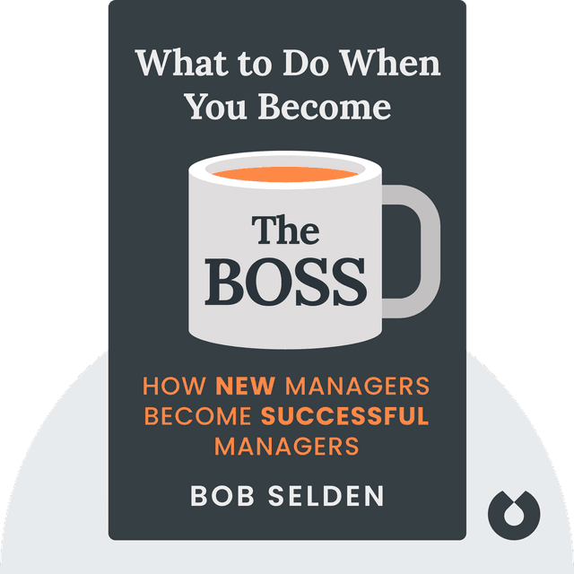 What to Do When You Become the Boss audiobook cover - How New Managers Become Successful Managers