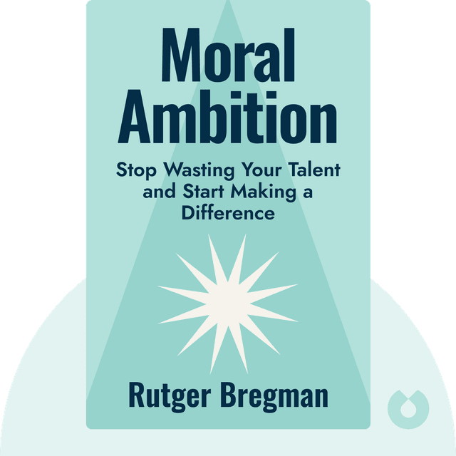 Moral Ambition audiobook cover - Stop Wasting Your Talent and Start Making a Difference