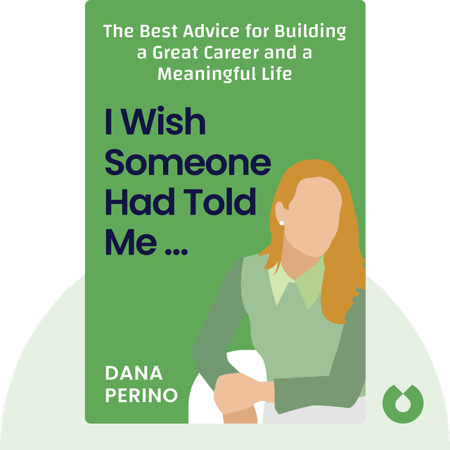 I Wish Someone Had Told Me ... audiobook cover - The Best Advice for Building a Great Career and a Meaningful Life