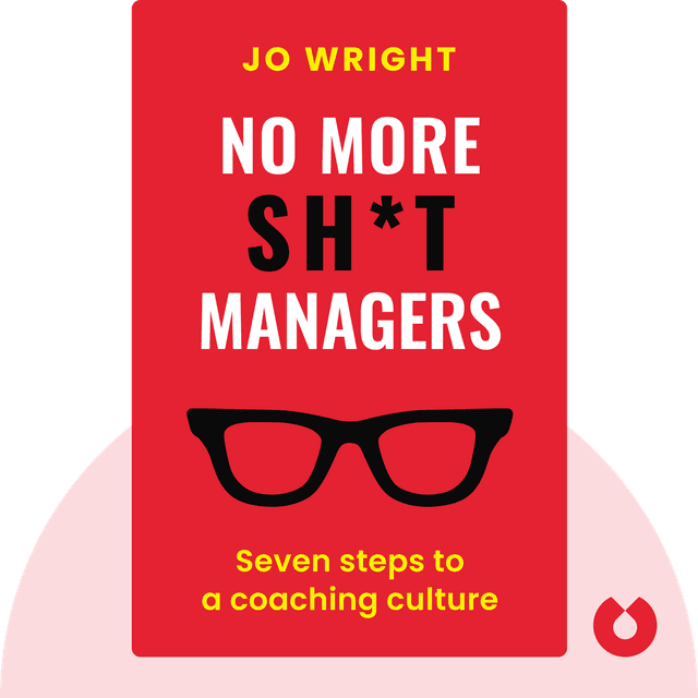 No More Sh*t Managers audiobook cover - Seven steps to a coaching culture