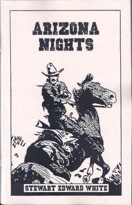 Arizona Nights (Full Version) audiobook cover - In rain-swept canyons and high, wild country, a handful of riders trade stories by firelight—tales of renegade raids, desert traps, and hard-won luck that turn Arizona’s harsh beauty into a proving ground for nerve and character.