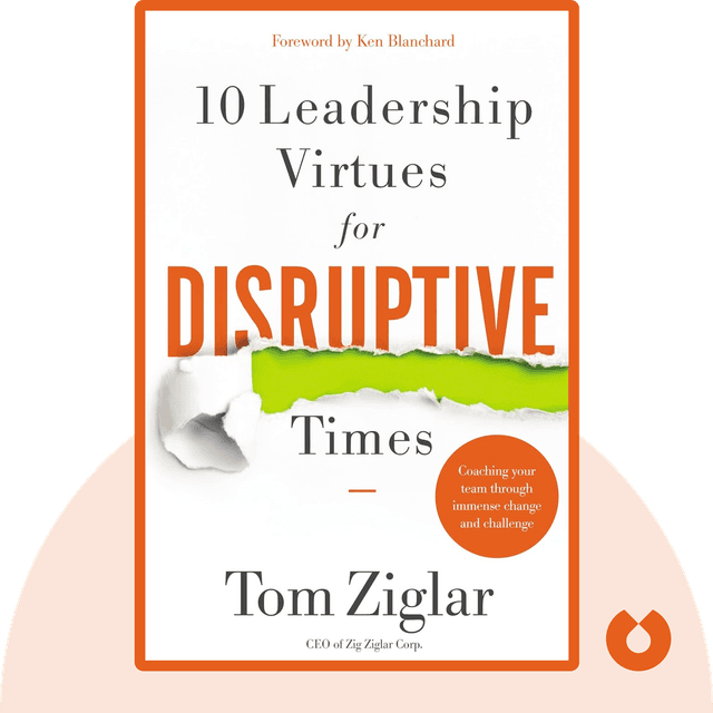 10 Leadership Virtues for Disruptive Times audiobook cover - Coaching Your Team Through Immense Change and Challenge