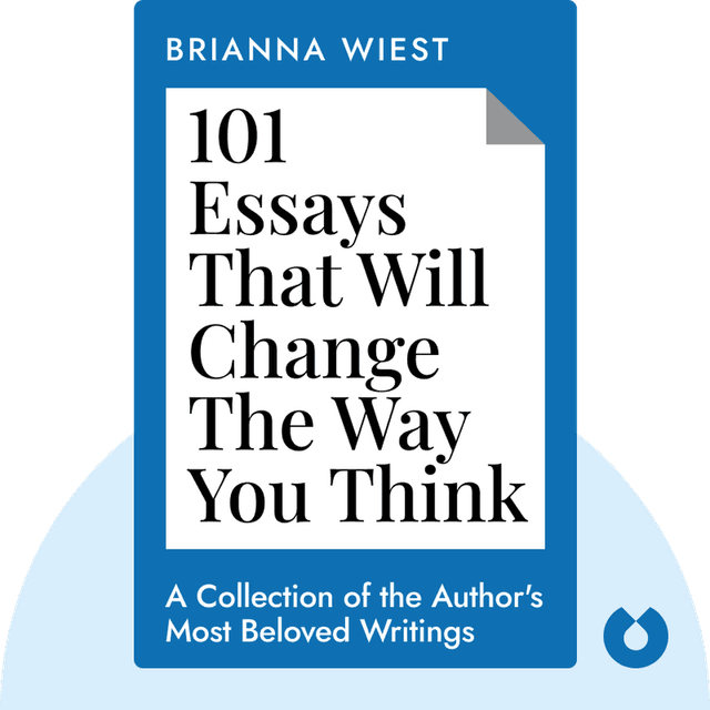 101 Essays That Will Change The Way You Think audiobook cover - Philosophical Meditations That Will Change Your Life
