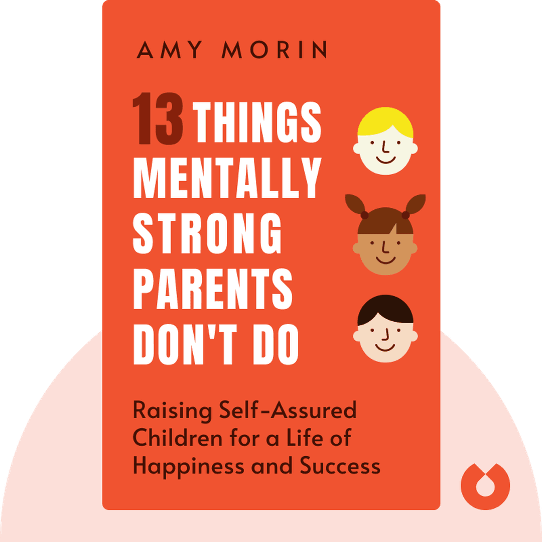 13 Things Mentally Strong Parents Don’t Do cover