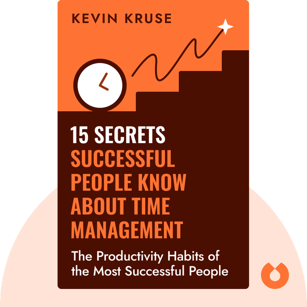 15 Secrets Successful People Know About Time Management cover