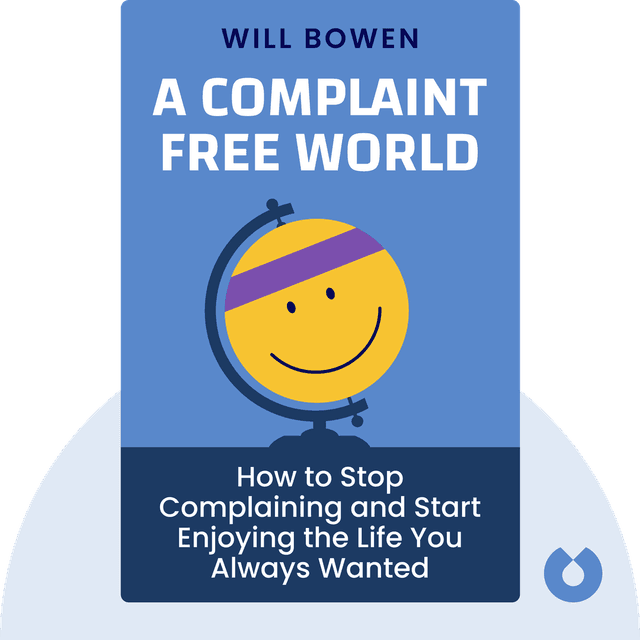 A Complaint Free World audiobook cover - How to Stop Complaining and Start Enjoying the Life You Always Wanted