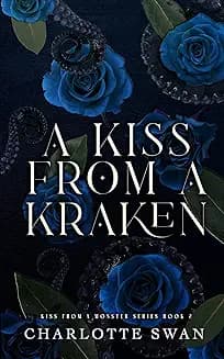 A Kiss From a Kraken audiobook cover - When a poor fisherman’s daughter is traded to the god of the tides, she expects a nightmare. What she finds is a fierce protector, a slow-blooming trust, and a love as deep as the ocean.