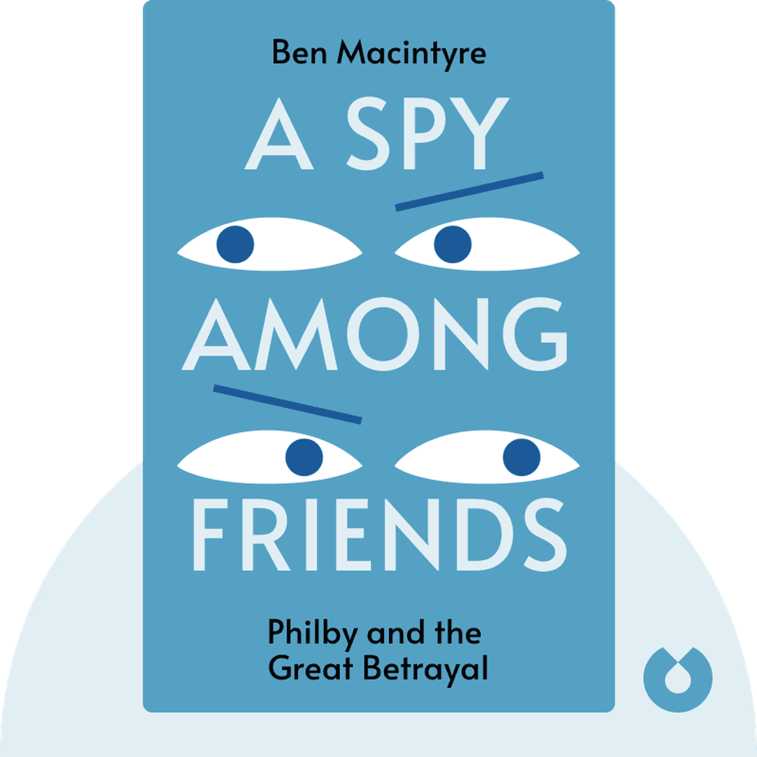 A Spy Among Friends cover