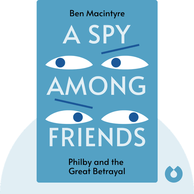 A Spy Among Friends audiobook cover - Philby and the Great Betrayal