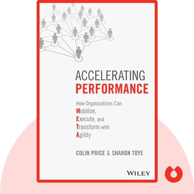 Accelerating Performance audiobook cover - How Organizations Can Mobilize, Execute, and Transform with Agility