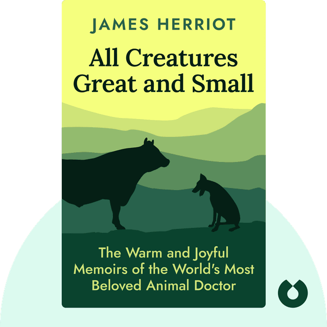 All Creatures Great and Small audiobook cover - The Warm and Joyful Memoirs of the World's Most Beloved Animal Doctor