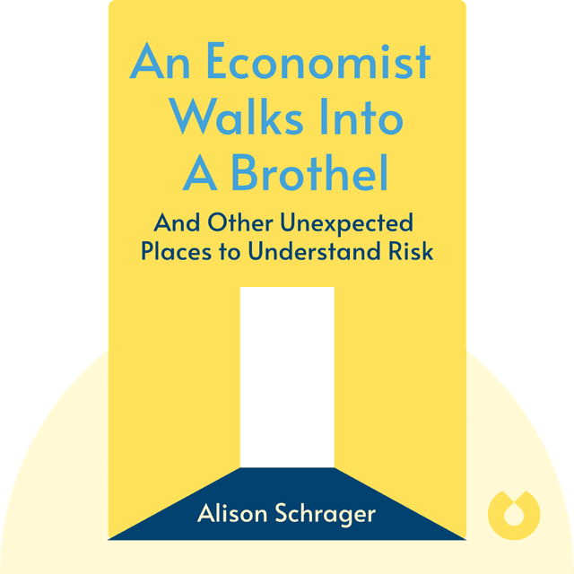 An Economist Walks into a Brothel audiobook cover - And Other Unexpected Places to Understand Risk