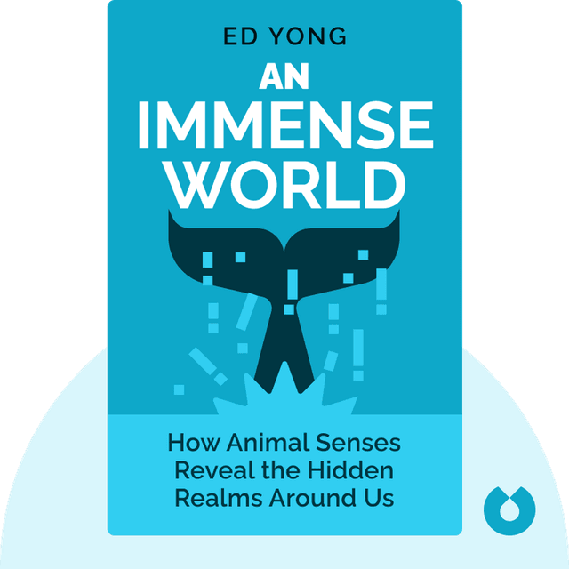 An Immense World audiobook cover - How Animal Senses Reveal the Hidden Realms Around Us