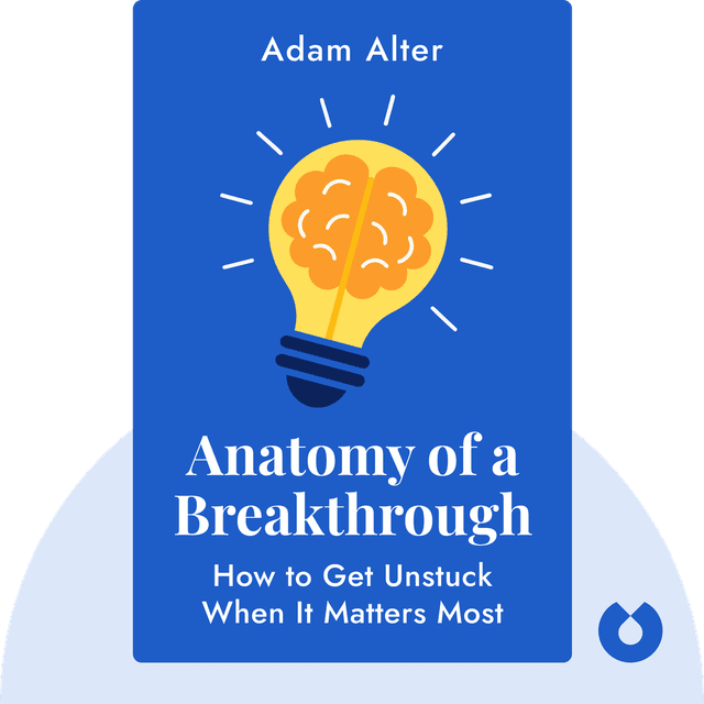 Anatomy of a Breakthrough audiobook cover - How to Get Unstuck When It Matters Most