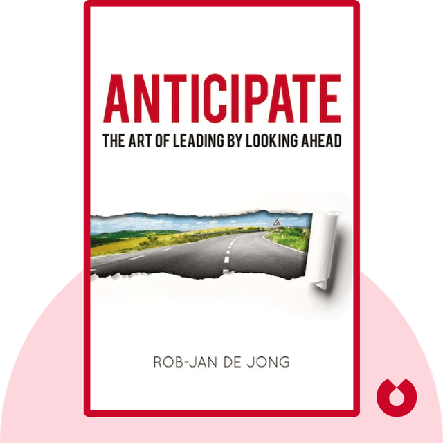 Anticipate audiobook cover - The Art of Leading By Looking Ahead