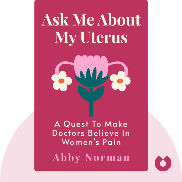 Ask Me About My Uterus audiobook cover - A Quest to Make Doctors Believe in Women's Pain