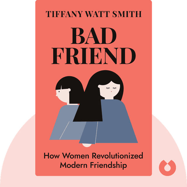 Bad Friend audiobook cover - How Women Revolutionized Modern Friendship