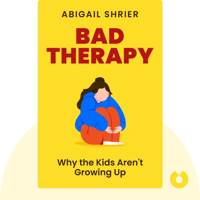 Bad Therapy audiobook cover - Why the Kids Aren't Growing Up