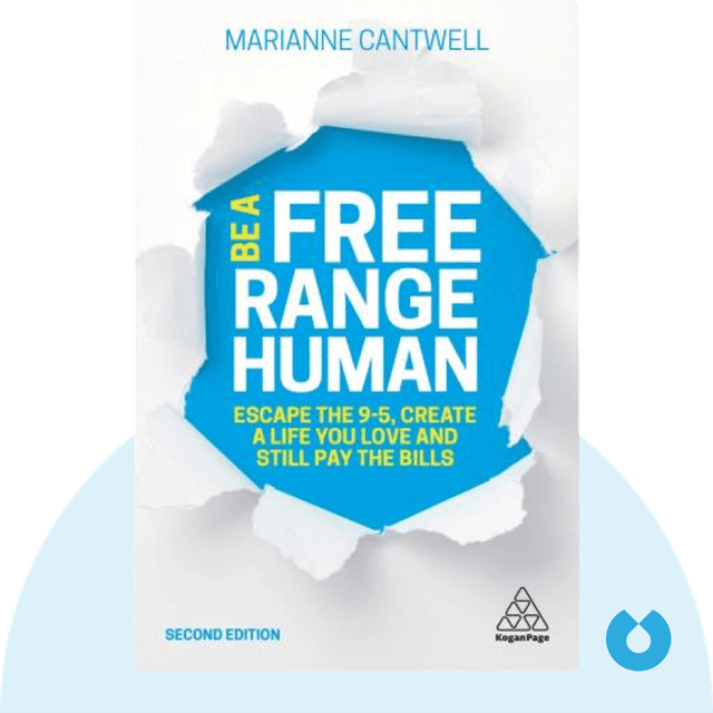 Be A Free Range Human audiobook cover - Escape the 9 to 5, Create a Life You Love, and Still Pay the Bills