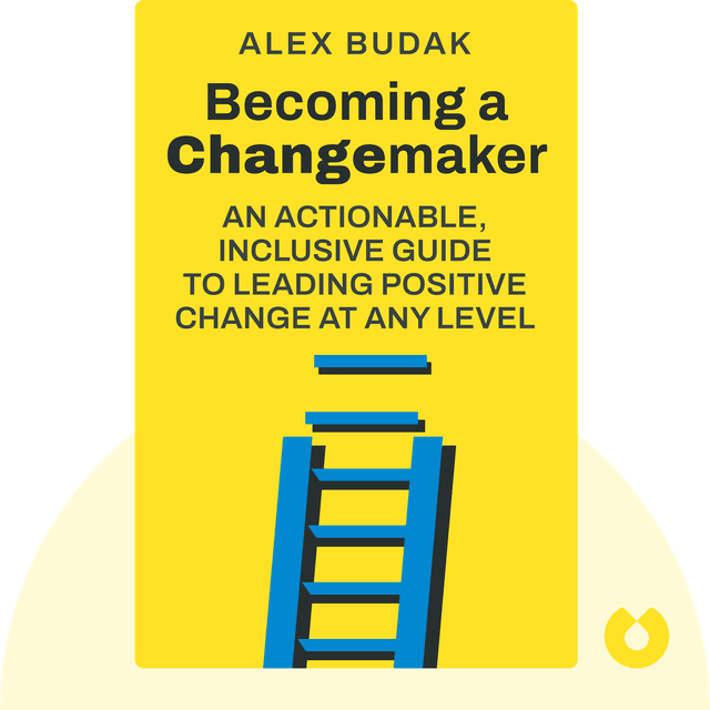 Becoming a Changemaker audiobook cover - An Actionable, Inclusive Guide to Leading Positive Change at Any Level