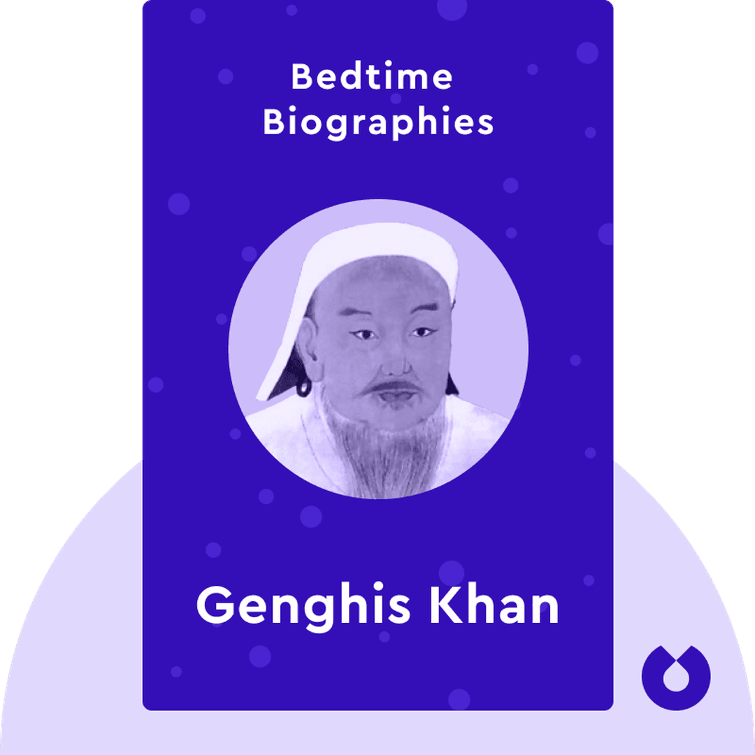 Bedtime Biography: Genghis Khan and the Making of the Modern World cover