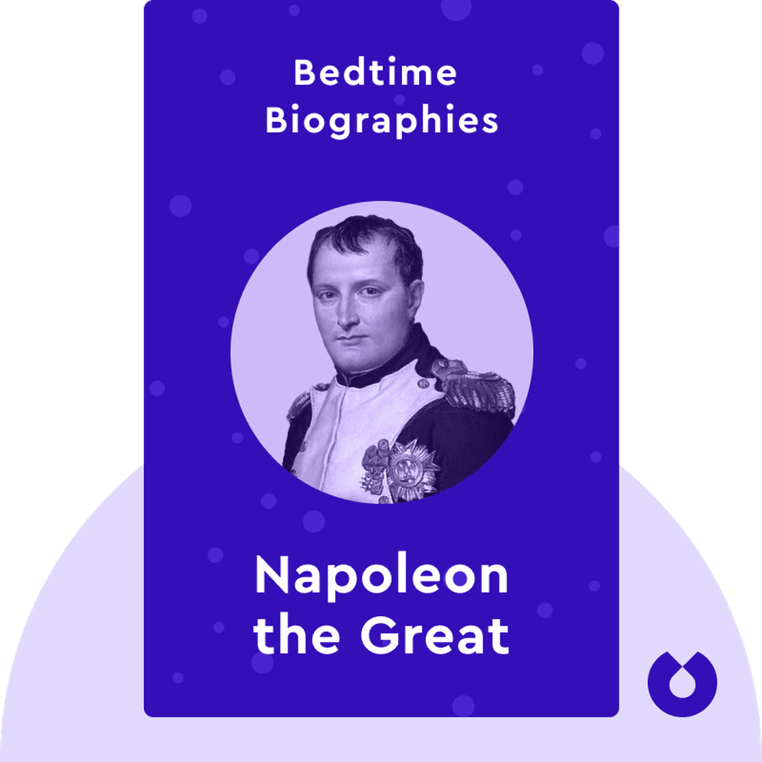 Bedtime Biography: Napoleon The Great cover