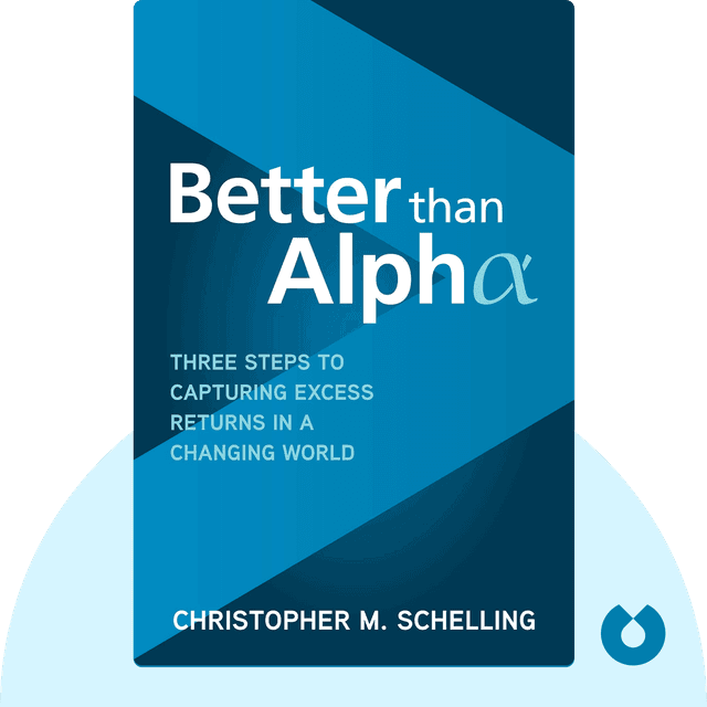 Better than Alpha audiobook cover - Three Steps to Capturing Excess Returns in a Changing World