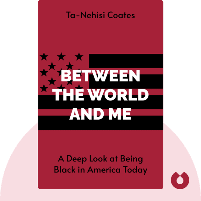Between the World and Me audiobook cover - The 2015 National Book Award Winner is a deep look at being black in America today