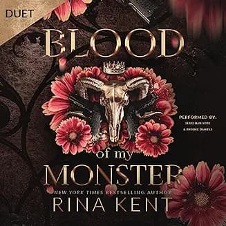 Blood of My Monster (Monster Trilogy, Book 1) audiobook cover - A woman in disguise. A captain built for war. A mission torched by betrayal. When Sasha begs the most dangerous man she’s ever met to make her strong, he drags her into a world where love feels like a battlefield and every win carries a body count.