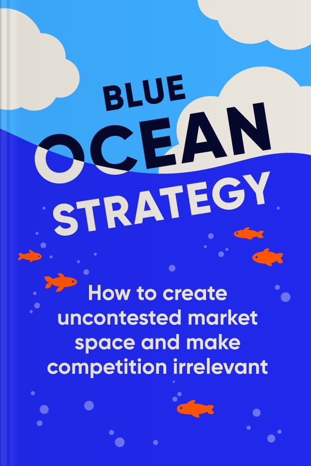 Blue Ocean Strategy (Summary) audiobook cover - If business competition has started to feel like a tiring fight over the same customers, this narration gently walks through how “blue ocean” thinking can help create fresh market space—by pairing meaningful innovation with real buyer value, instead of battling head-to-head.