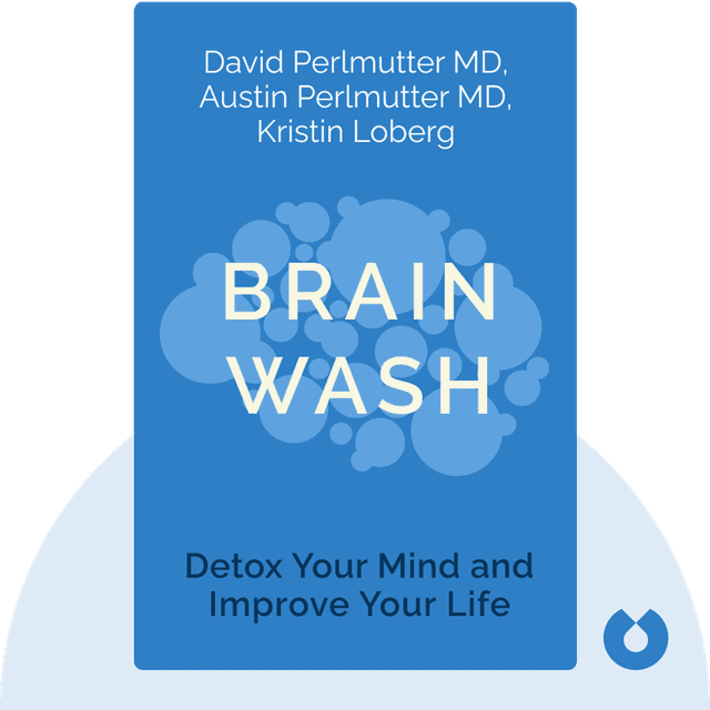 Brain Wash audiobook cover - Detox Your Mind for Clearer Thinking, Deeper Relationships, and Lasting Happiness