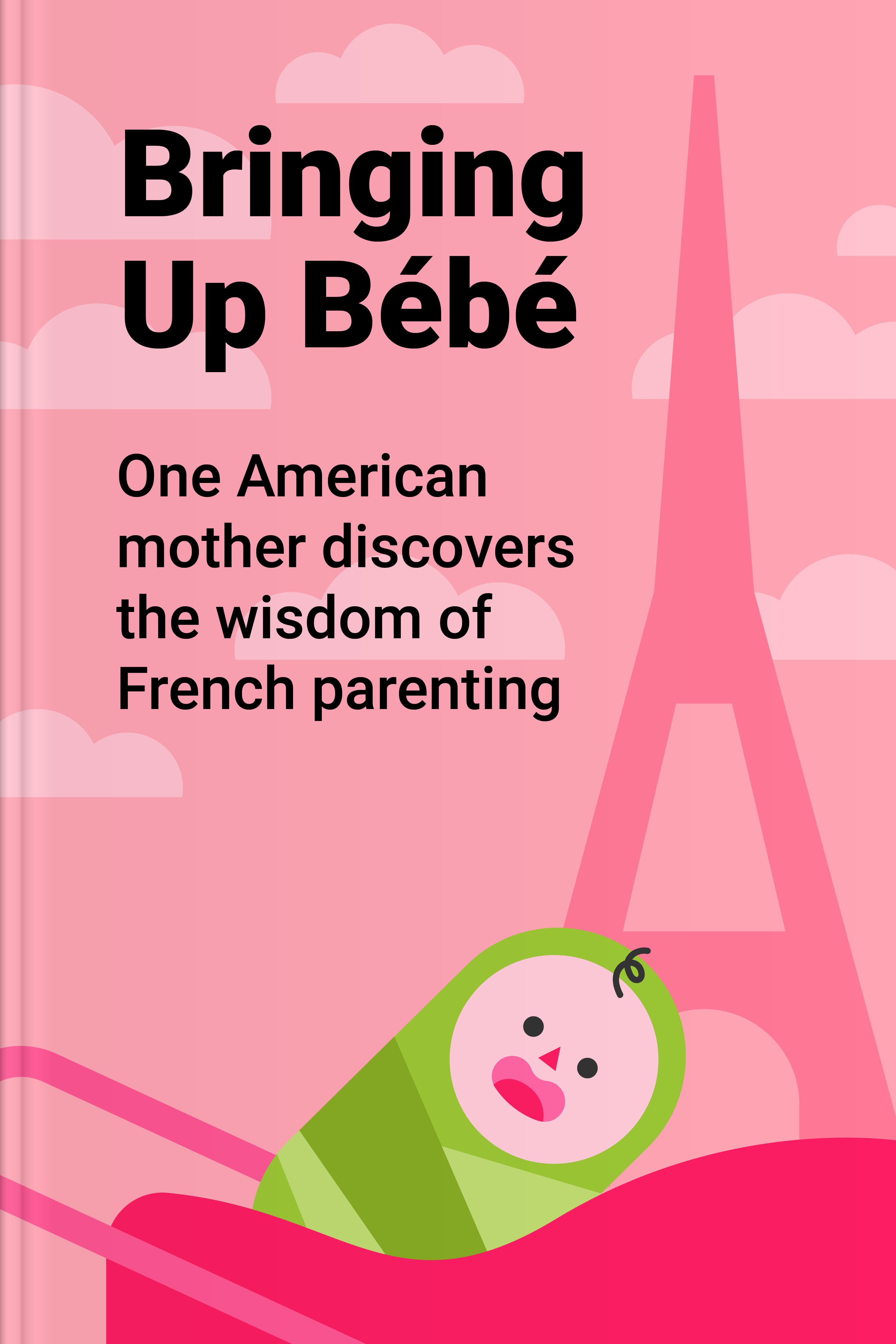 Bringing Up Bébé cover