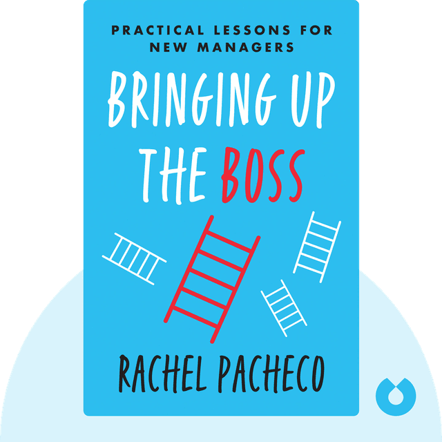 Bringing Up the Boss audiobook cover - Practical Lessons for New Managers