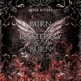 Burn Butterfly Burn audiobook cover - Four college football stars fall for a quiet bookworm who hides a double life—and a billion-dollar last name. One brutal night blows them apart. Years later, New York puts them back in the same city, same club, same room. This is a story about trust broken, love remade, and a woman who finally chooses herself—then chooses them.