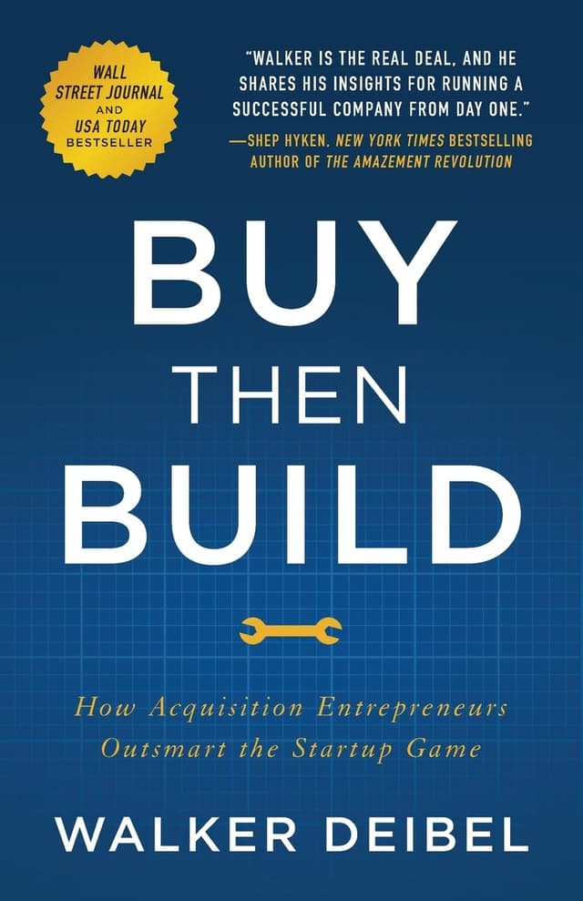 Buy Then Build: How Acquisition Entrepreneurs Outsmart the Startup Game audiobook cover - Most startups die in the “blank page” phase; this book argues you can skip it by buying a real, cash-flowing business, then applying entrepreneurial growth—using practical search, valuation, financing, and transition playbooks to become CEO faster with less risk.