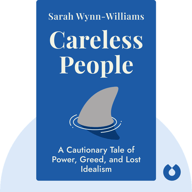 Careless People audiobook cover - A Cautionary Tale of Power, Greed, and Lost Idealism