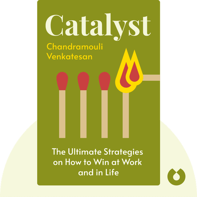 Catalyst audiobook cover - The Ultimate Strategies on How to Win at Work and in Life