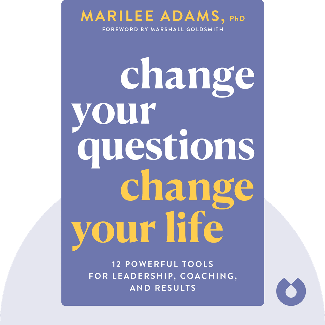 Change Your Questions, Change Your Life cover