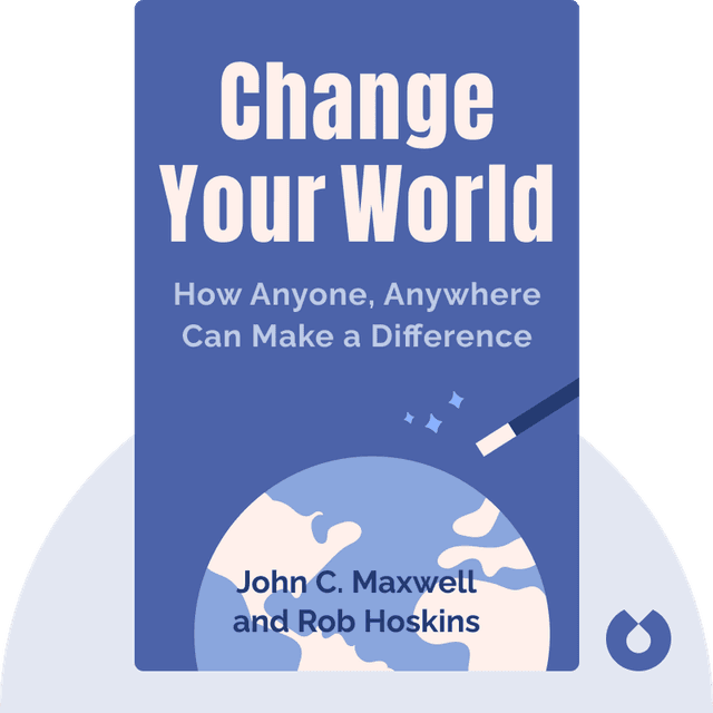 Change Your World audiobook cover - How Anyone, Anywhere Can Make a Difference