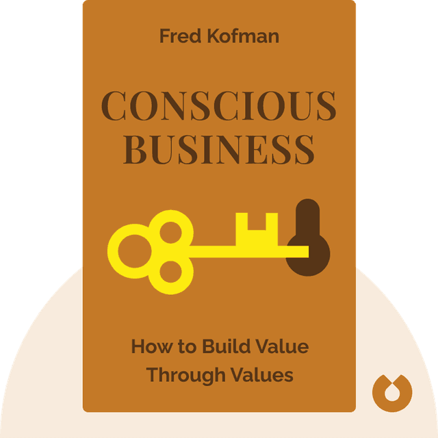 Conscious Business audiobook cover - How to Build Value Through Values