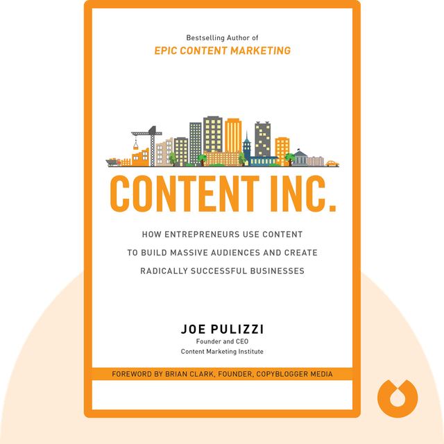 Content Inc. audiobook cover - How Entrepreneurs Use Content to Build Massive Audiences and Create Radically Successful Businesses