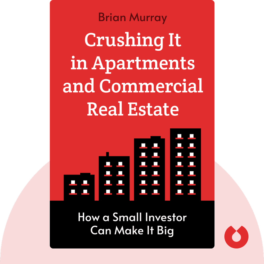 Crushing It in Apartments and Commercial Real Estate cover